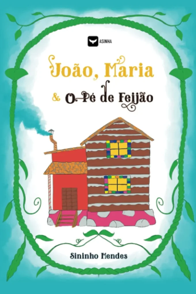 Capa do livro João, Maria e o pé de feijão