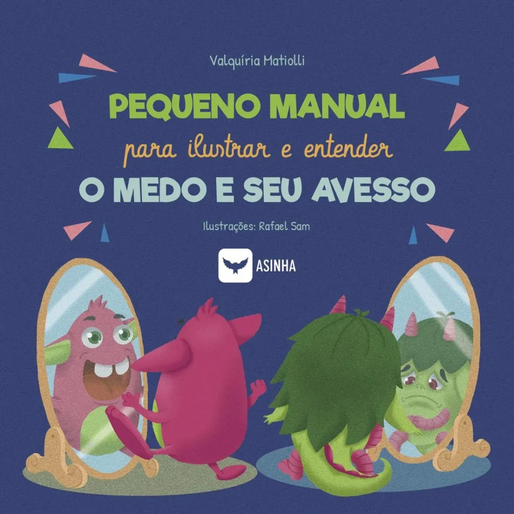 Capa do livro Pequeno manual para ilustrar e entender o medo e seu avesso
