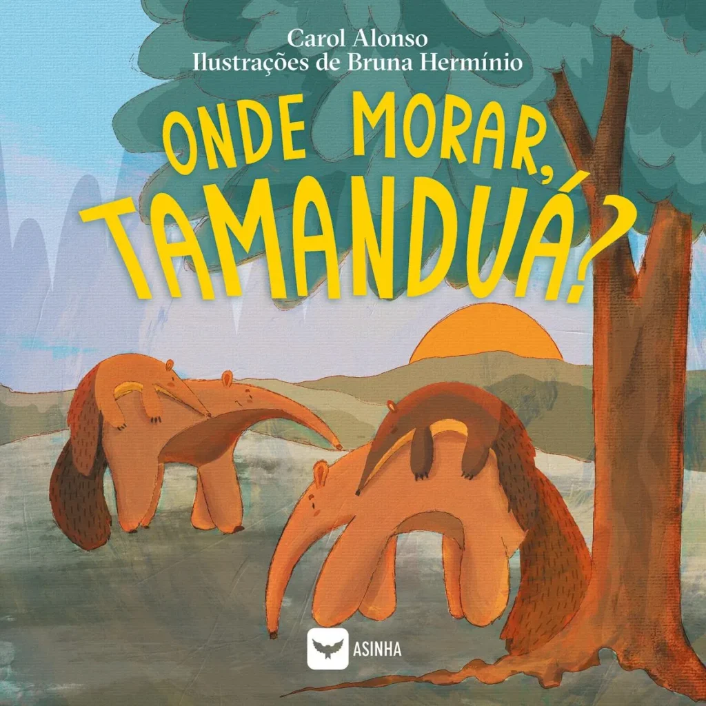 Capa do livro Onde morar, tamanduá?