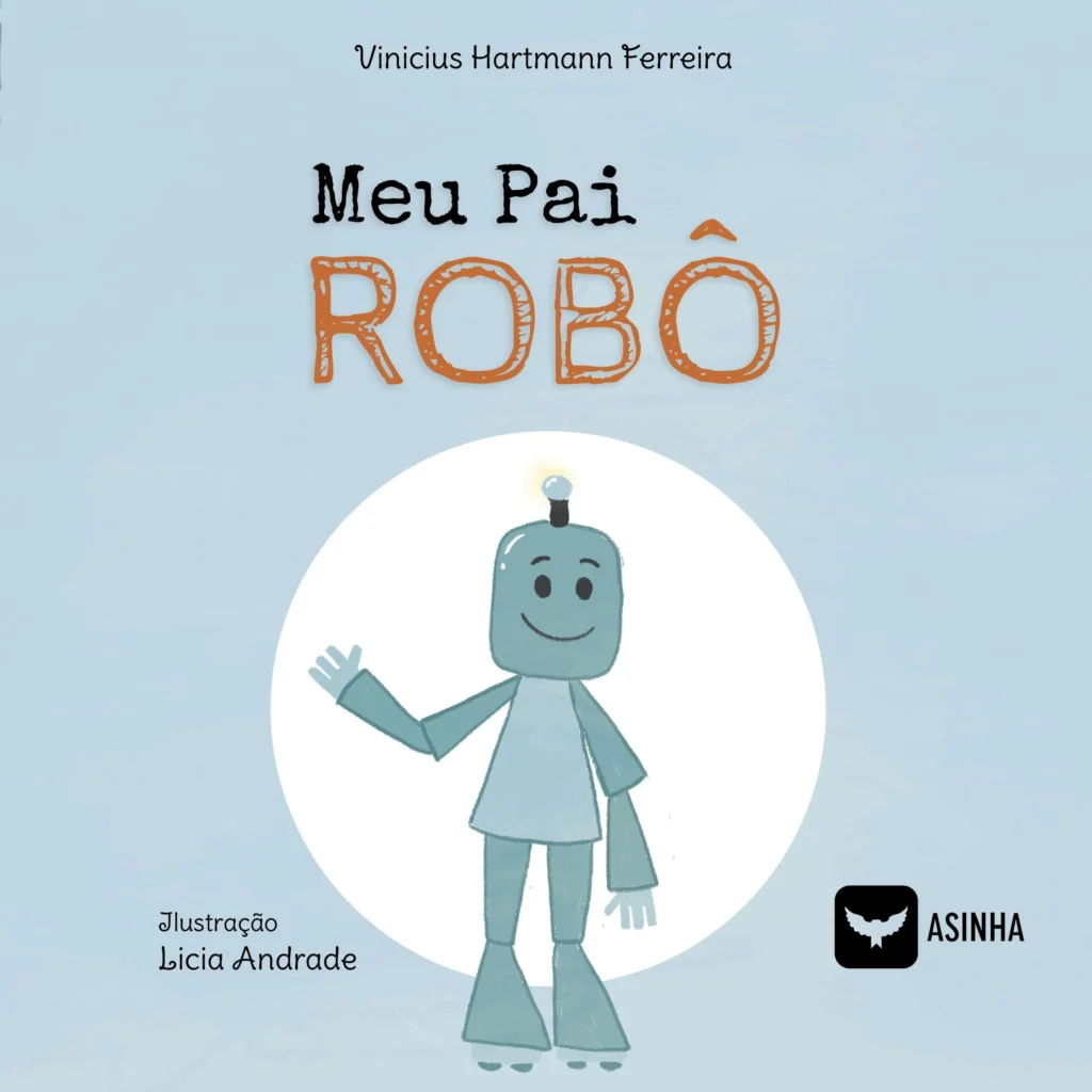Capa do livro Meu pai robô