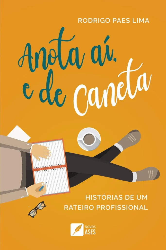 Capa do livro Anota aí, de caneta: Histórias de um rateiro profissional