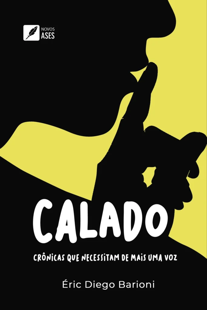 Capa do livro Calado : crônicas que necessitam de mais uma voz