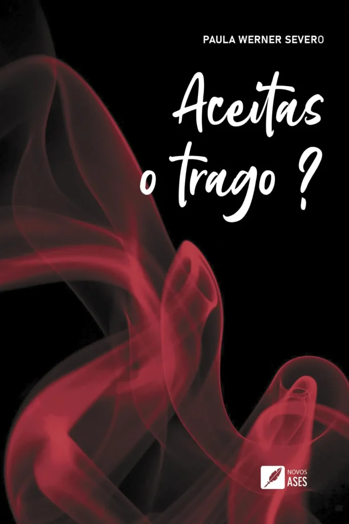 Capa do livro Aceitas o trago?