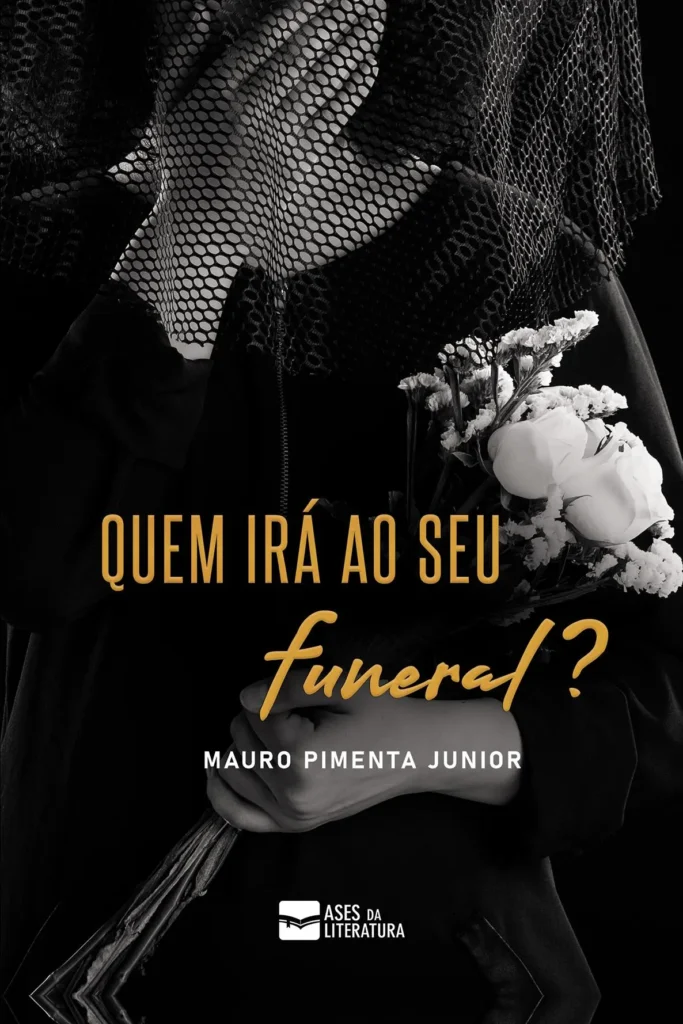 Capa do livro Quem irá ao seu funeral?