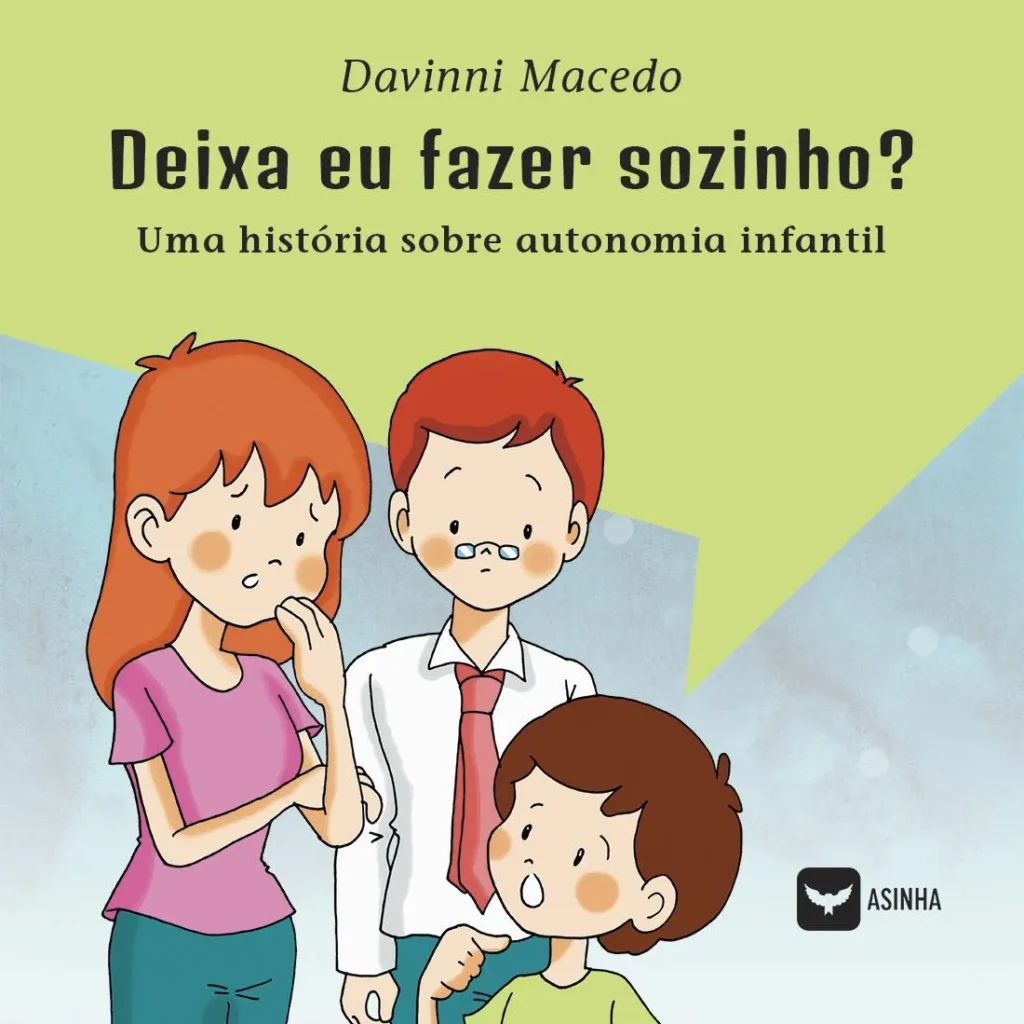 Capa do livro Deixa eu fazer sozinho?