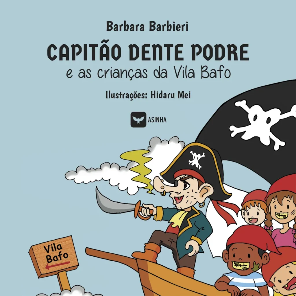Capa do livro O Capitão Dente Podre e as Crianças da Vila Bafo