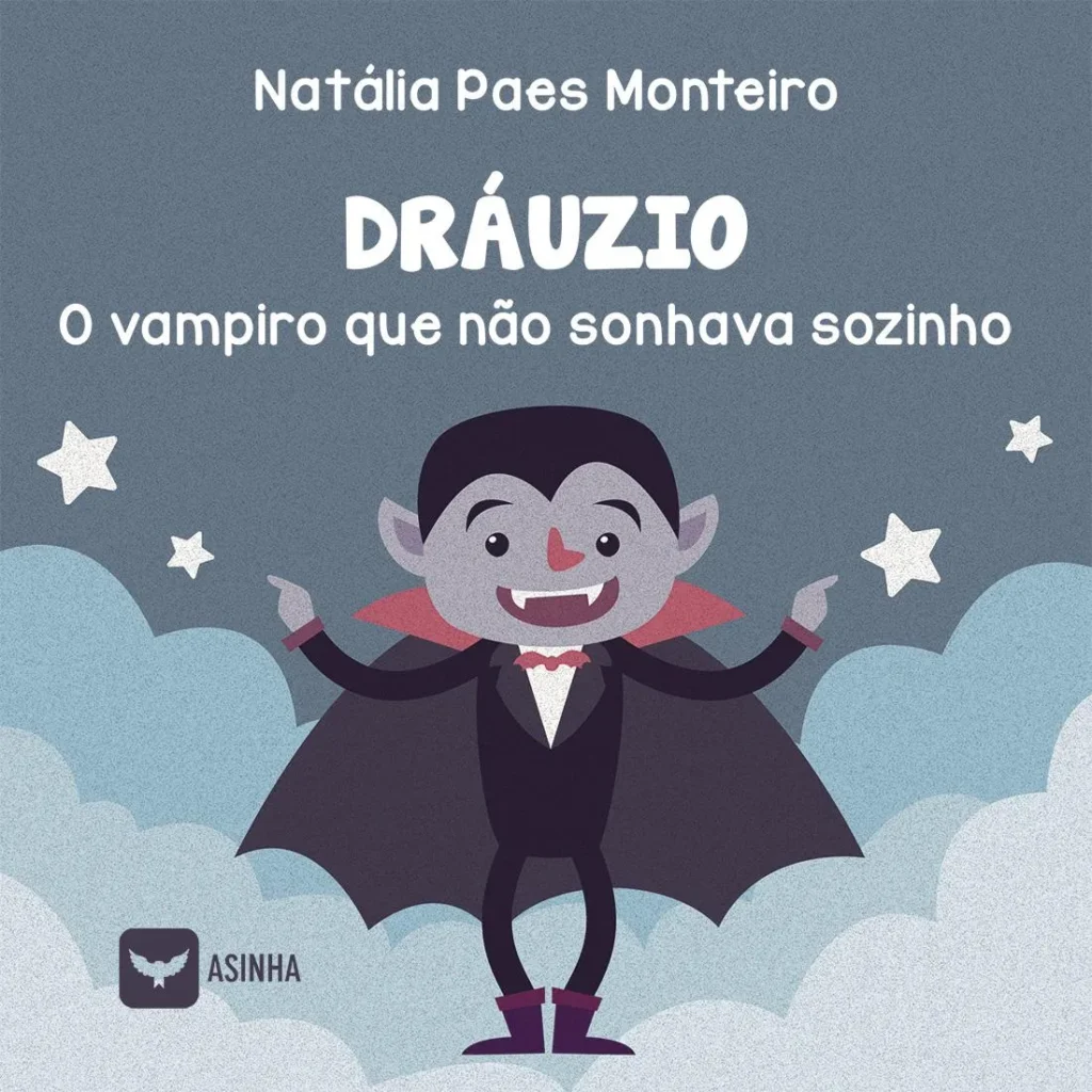 Capa do livro Dráuzio: O Vampiro Que Não  Sonhava Sozinho