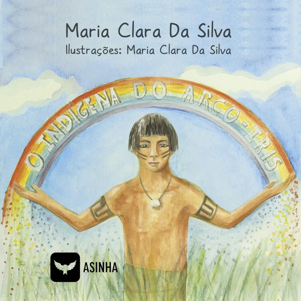 Capa do livro O indígena do arco-íris