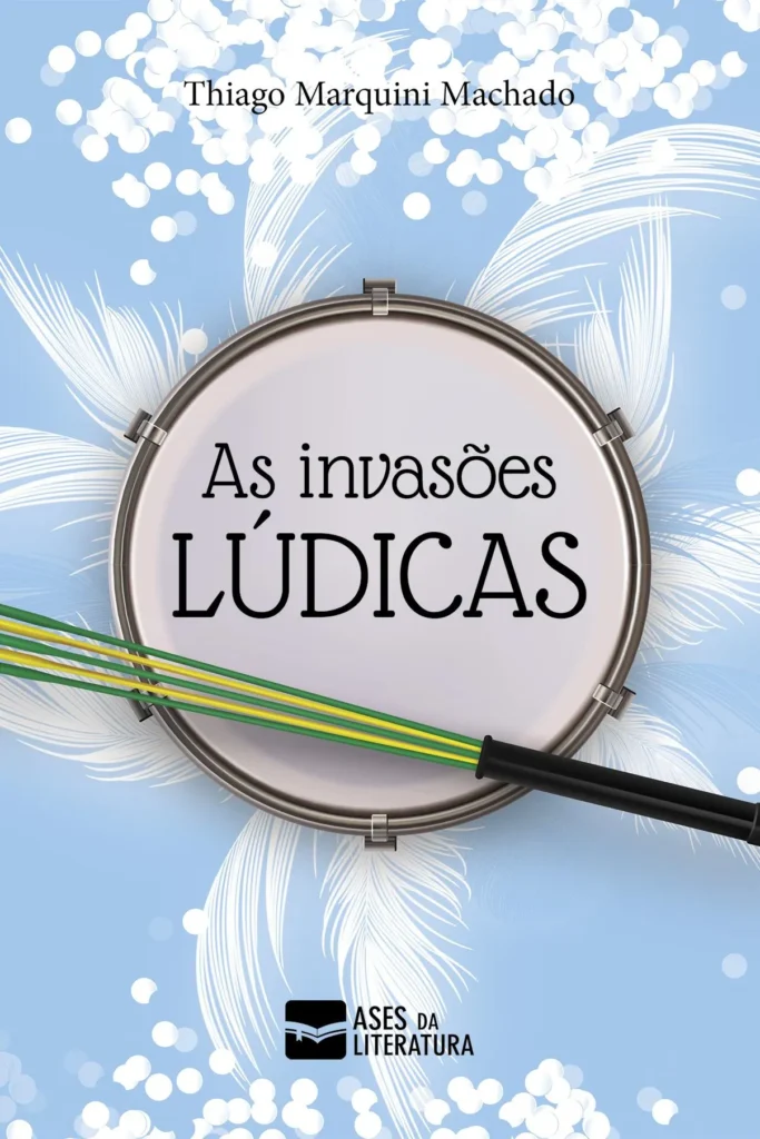 Capa do livro As Invasões Lúdicas