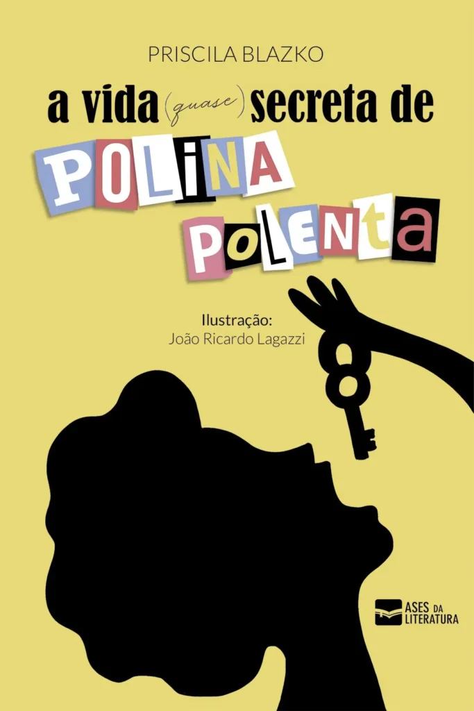 Capa do livro A vida (quase) secreta de Polina Polenta