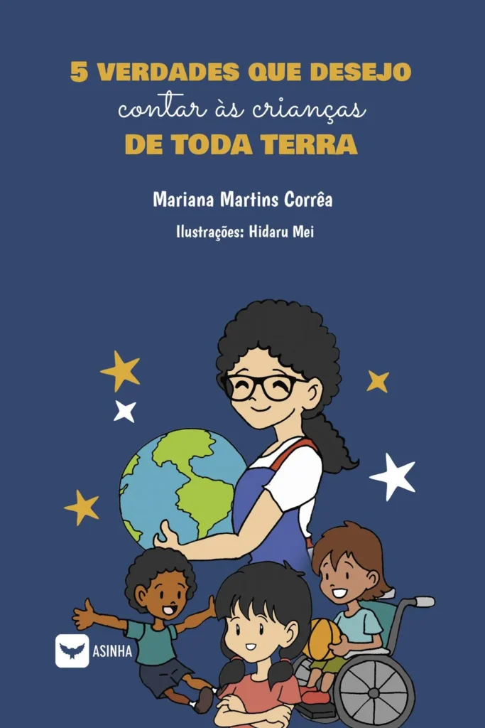 Capa do livro 5 verdades que desejo contar as crianças de toda terra