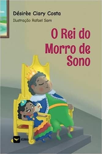 Capa do livro O Rei do Morro de Sono