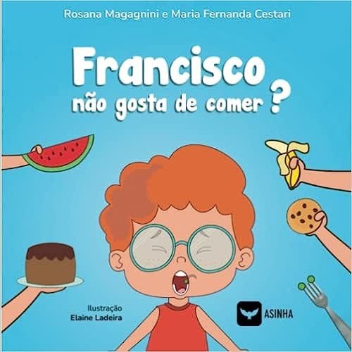 Capa do livro Francisco não gosta de comer?