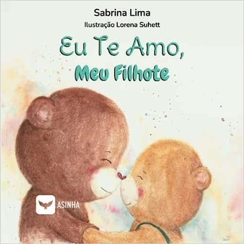 Capa do livro Eu te amo, meu filhote