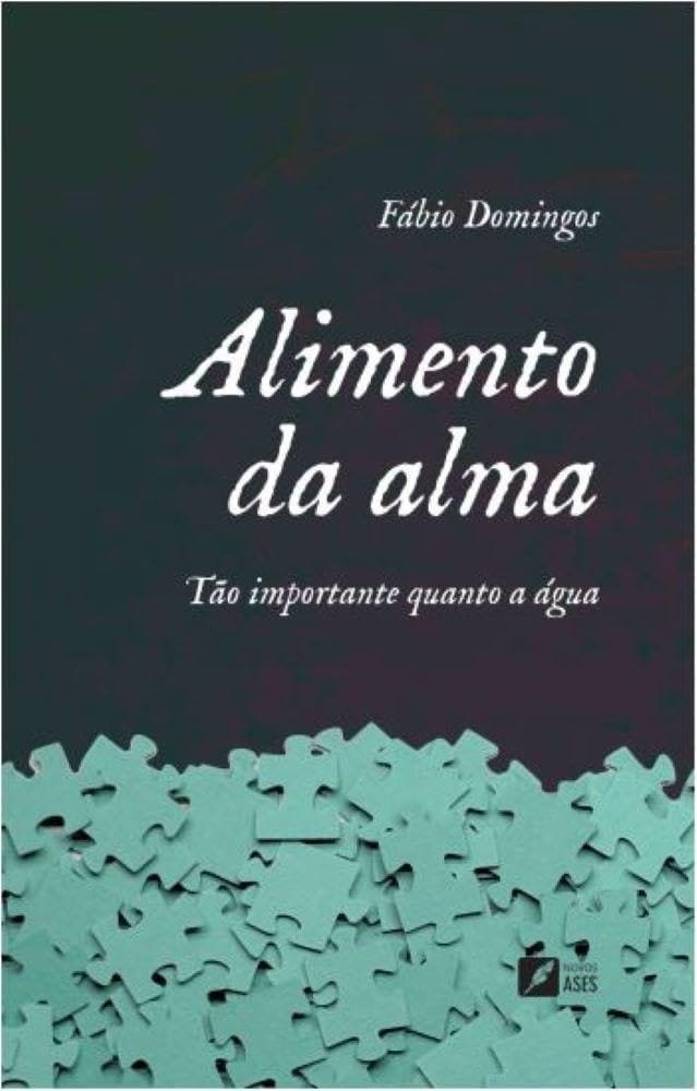 Capa do livro Alimento da alma – Tão importante quanto a água