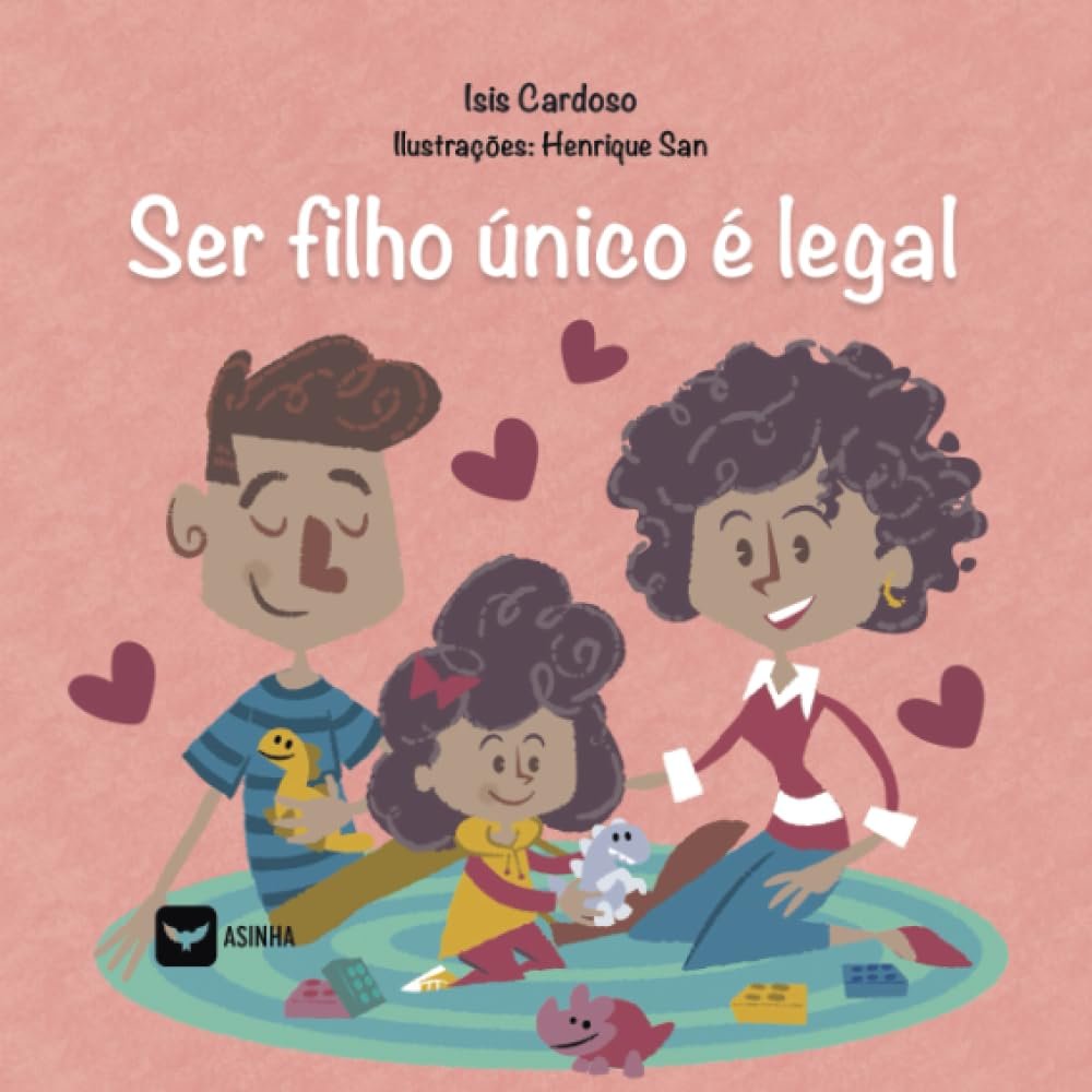 Capa do livro Ser Filho único é Legal