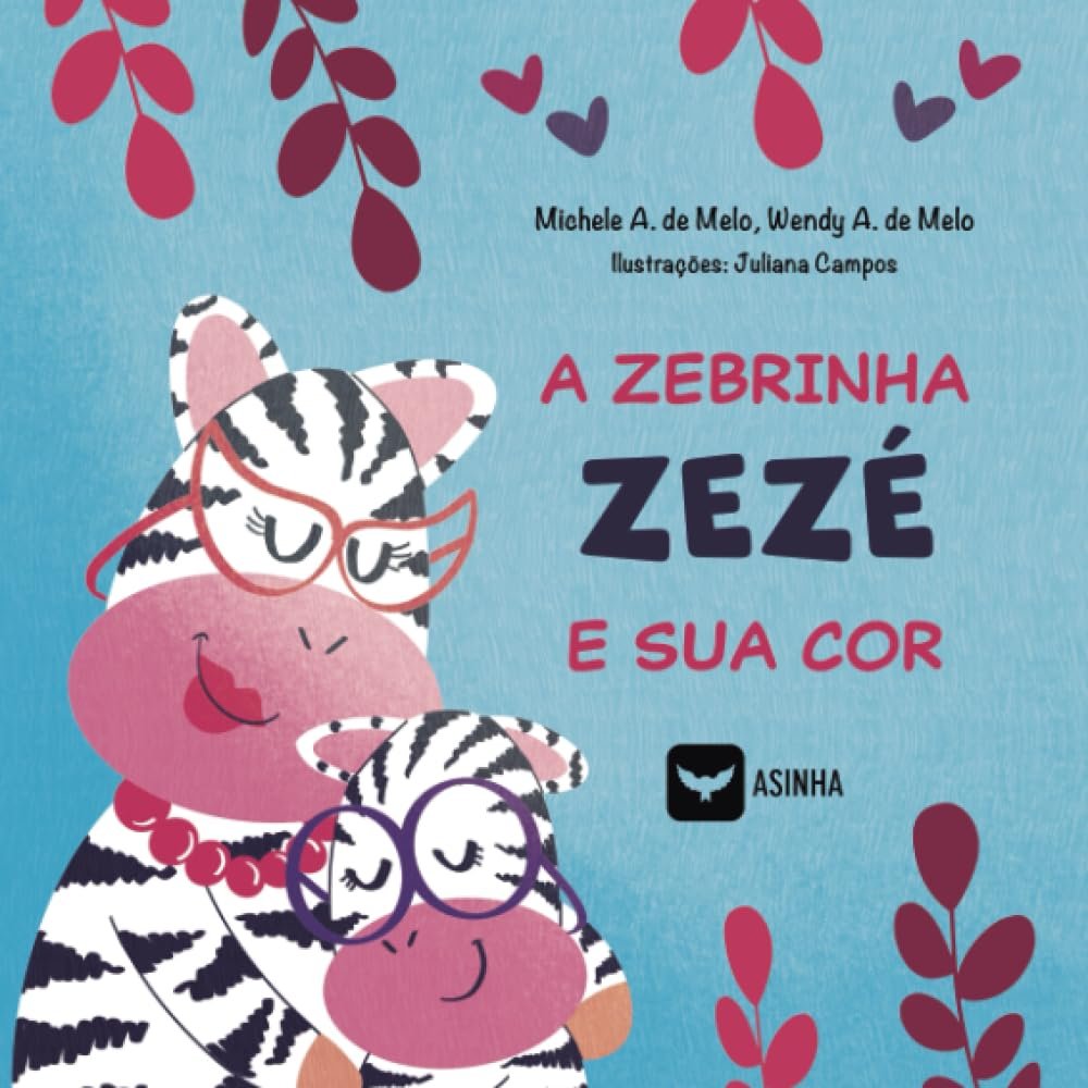 Capa do livro A zebrinha Zezé e sua cor