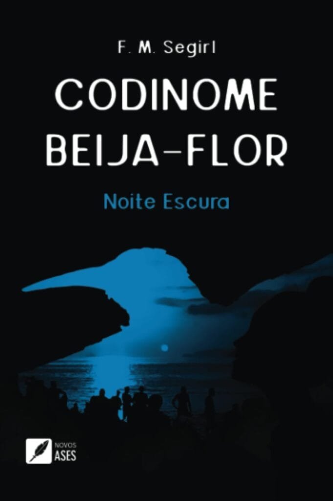 Capa do livro Codinome: Beija-flor – Noite escura