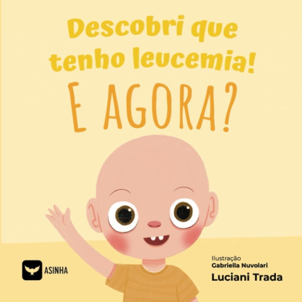 Capa do livro Descobri que tenho leucemia! E agora?