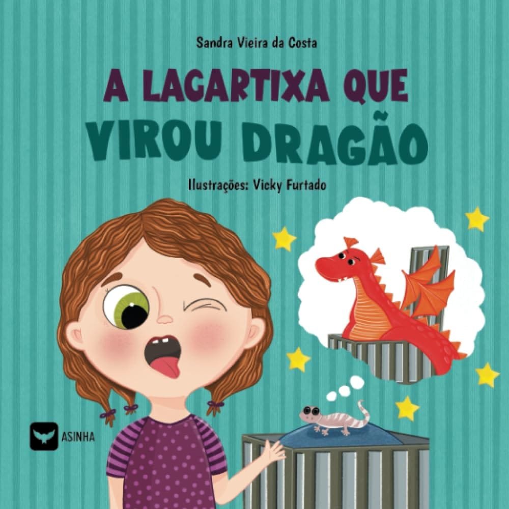 Capa do livro A lagartixa que virou dragão