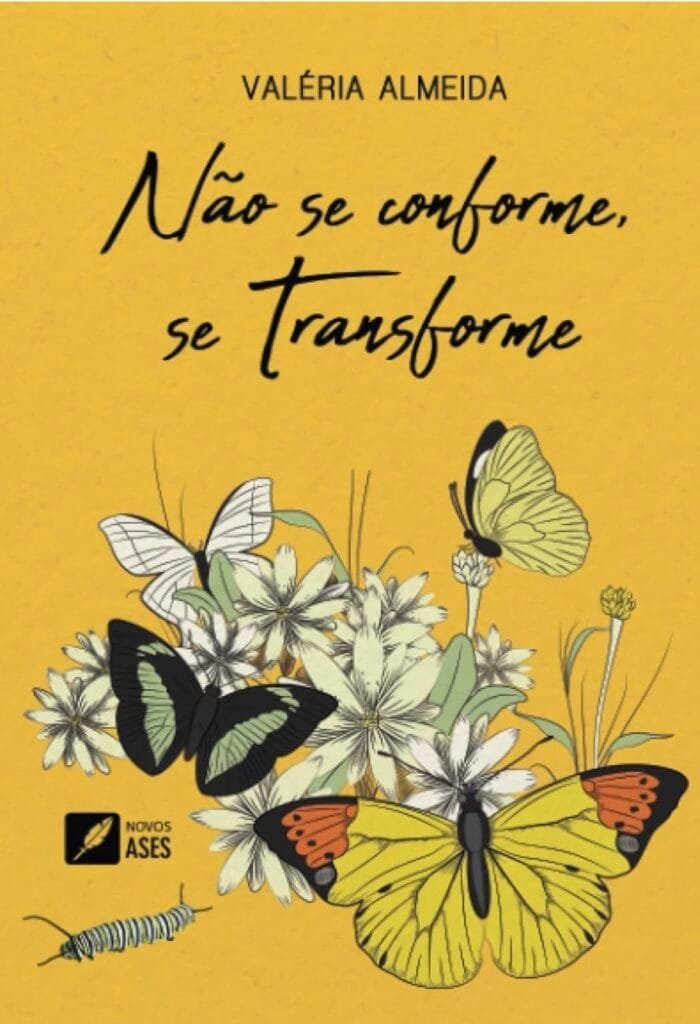 Capa do livro Não Se Conforme, Se Transforme – Metamorfoses