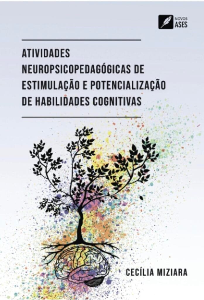 Capa do livro Atividades Neuropsicopedagógicas de estimulação e potencialização de habilidades cognitivas