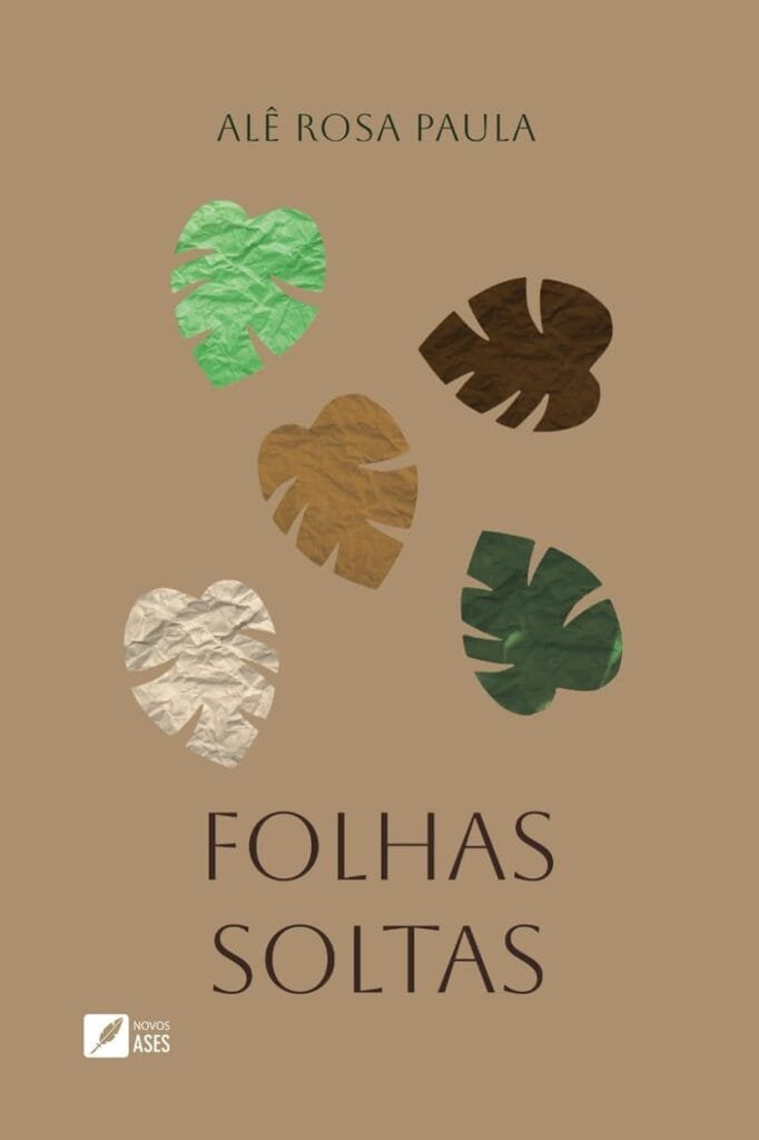Capa do livro Folhas soltas – Provocações e pensamentos sobre Deus, Ciência, Vida e Sociedade