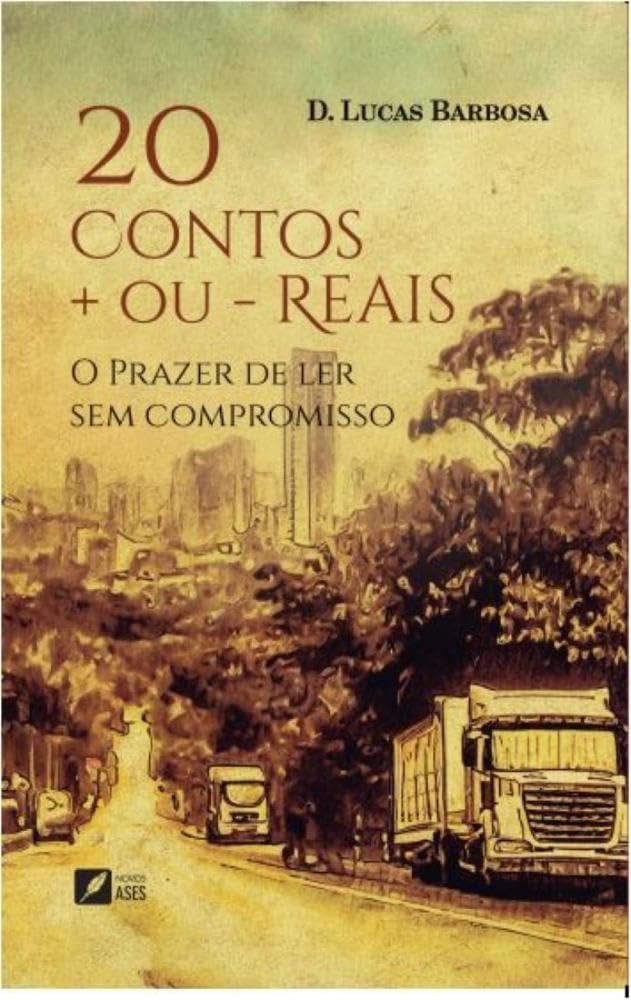 Capa do livro 20 Contos + ou – Reais: o prazer de ler sem compromisso