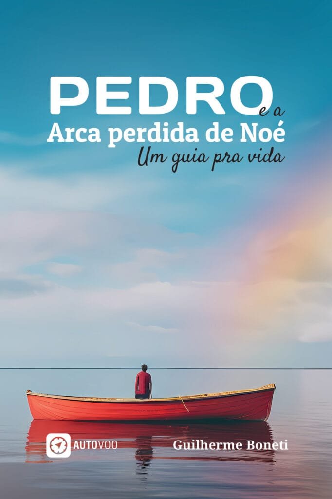 Capa do livro Pedro e a arca perdida de Noé – Um guia pra vida