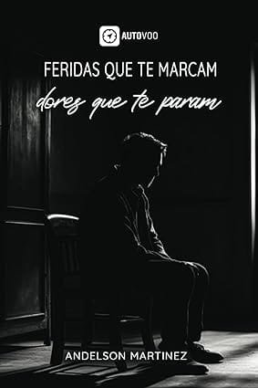 Capa do livro Feridas que te marcam, dores que te param