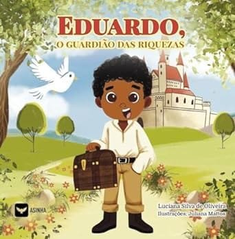 Capa do livro Eduardo, o guardião das riquezas