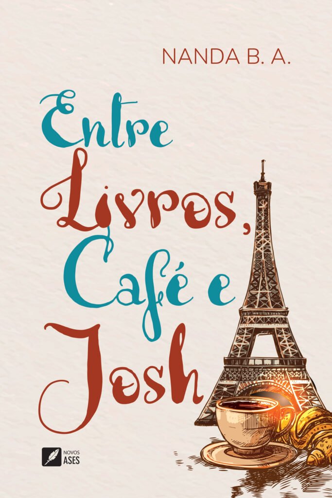 Capa do livro Entre livros, café e Josh