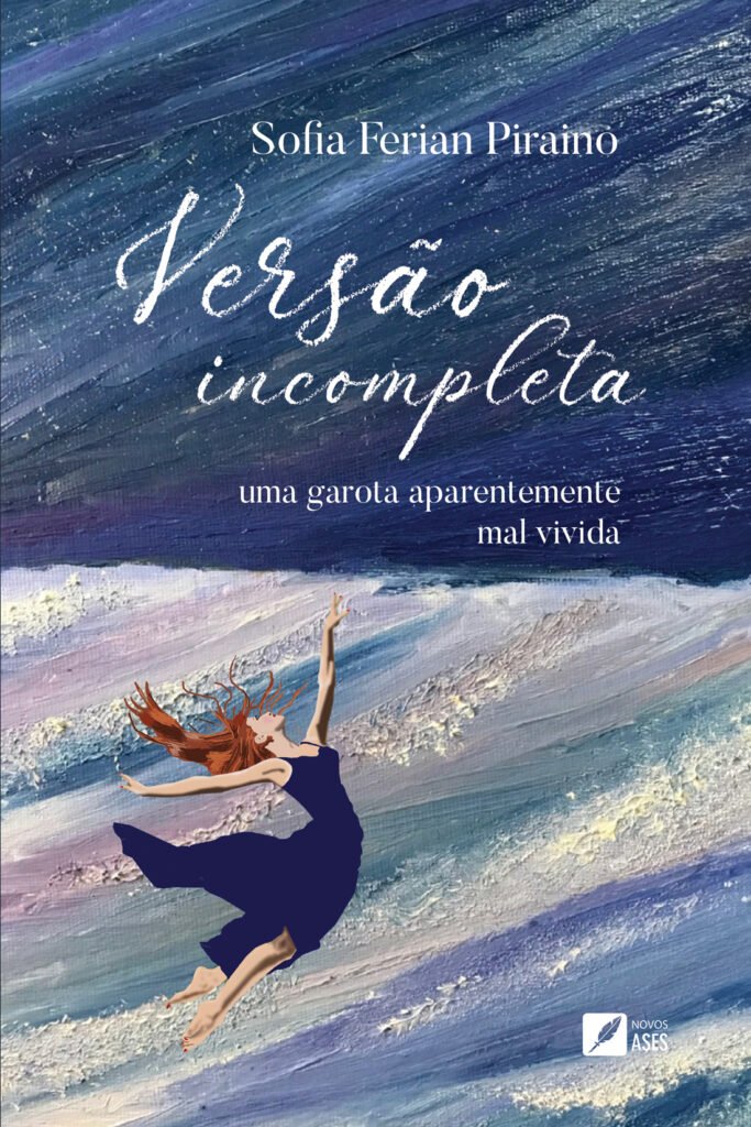 Capa do livro Versão incompleta: Uma garota aparentemente mal vivida