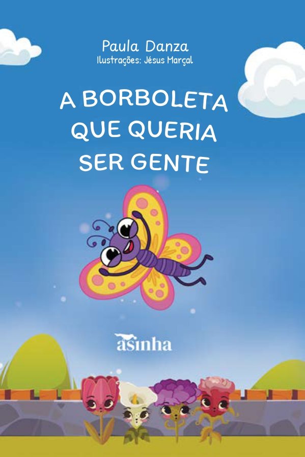 Capa do livro A borboleta que queria ser gente