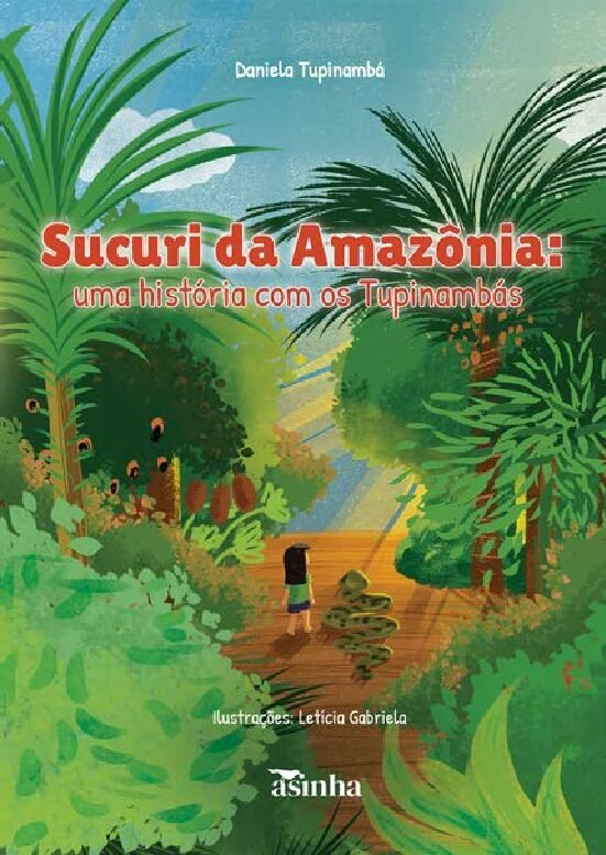 Capa do livro Sucuri da Amazônia: uma história com os Tupinambás