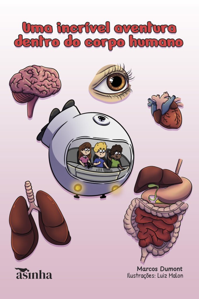Capa do livro Uma incrível aventura dentro do corpo humano