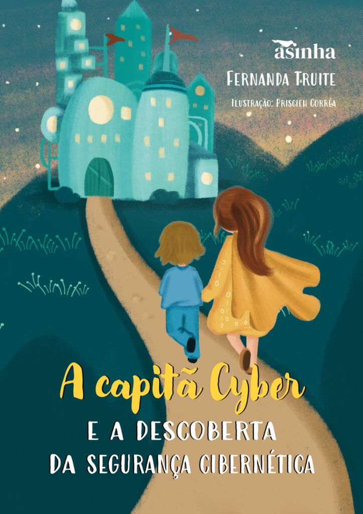 Capa do livro A capitã Cyber e a descoberta da segurança cibernética
