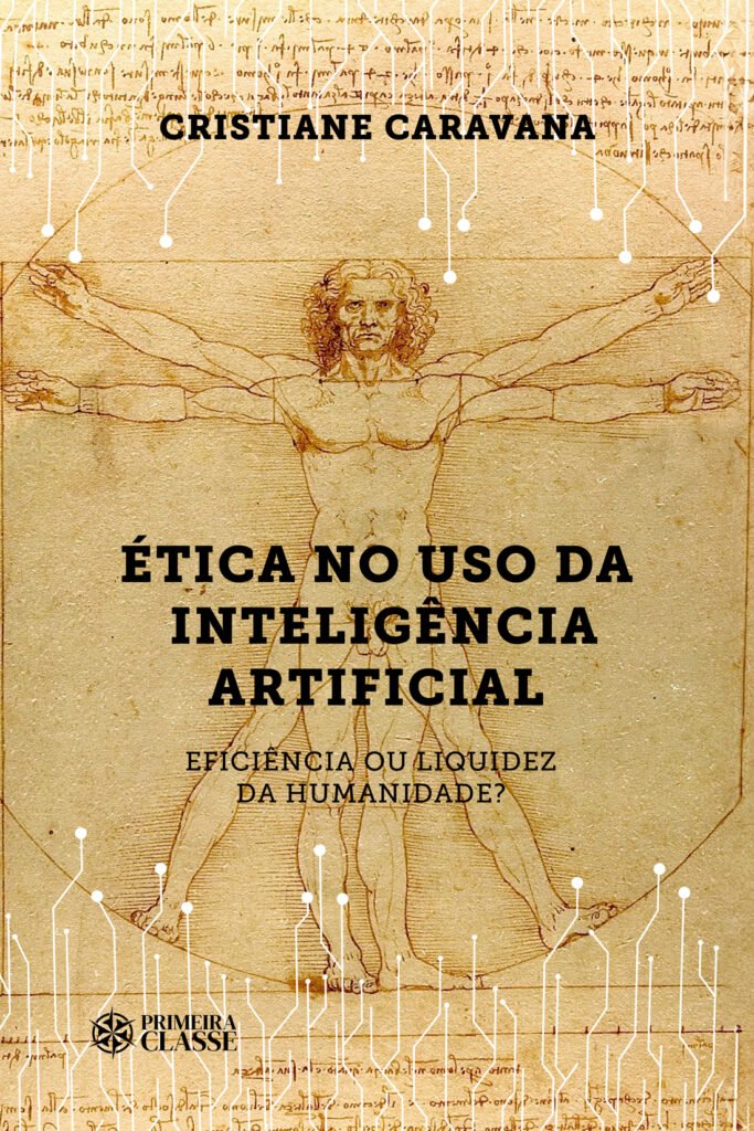 Capa do livro Ética no uso da inteligência artificial: Eficiência ou liquidez da humanidade?