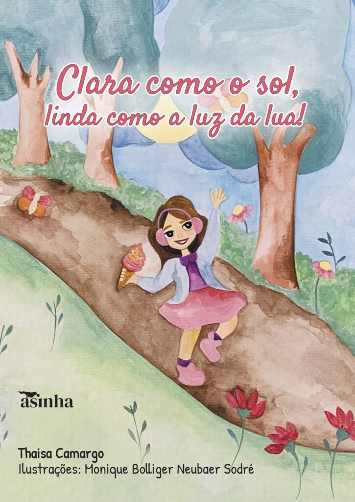 Capa do livro Clara como o sol, linda como a luz da lua!