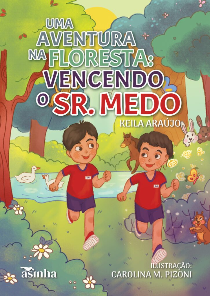Capa do livro Uma aventura na floresta: vencendo o Sr. Medo