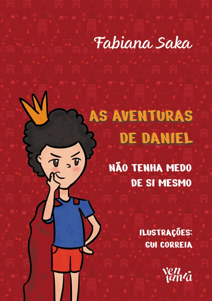 Capa do livro As aventuras de Daniel: não tenha medo de si mesmo