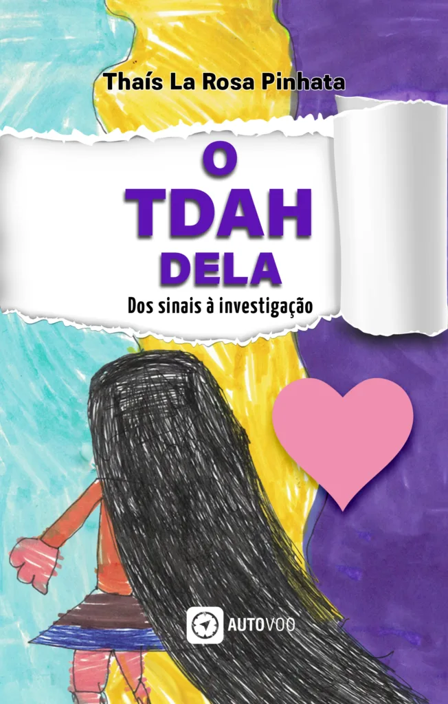 Capa do livro O Tdah dela: dos sinais à investigação