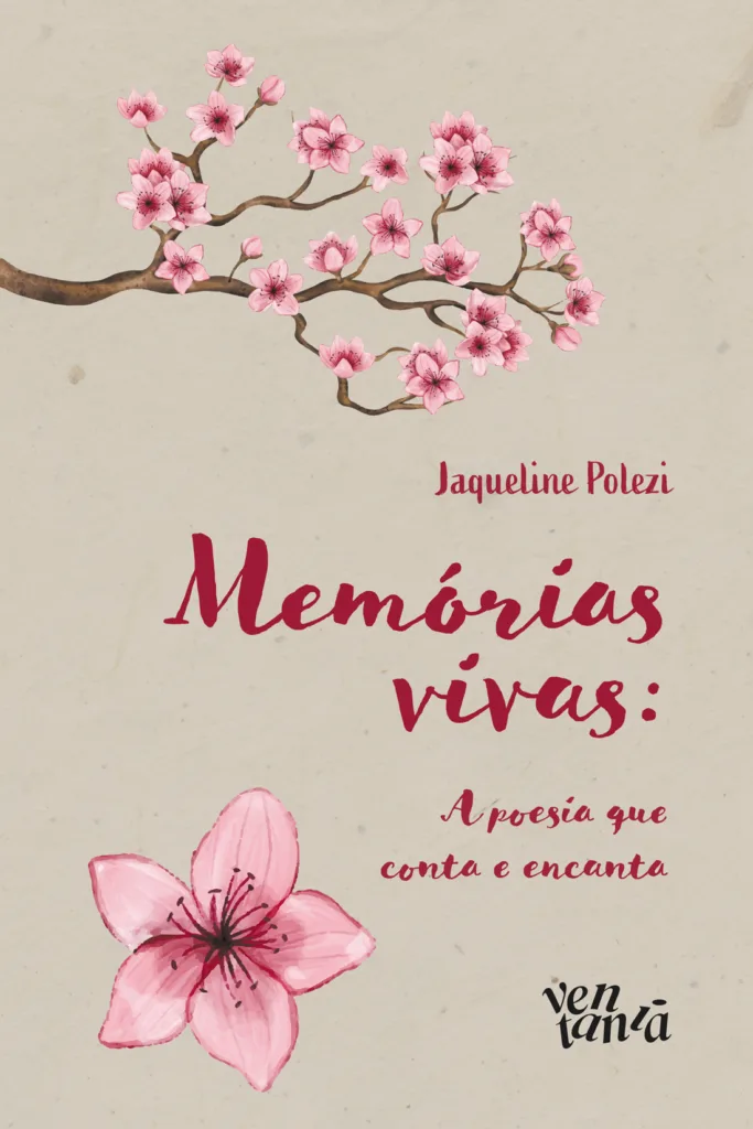 Capa do livro Memórias vivas –  A poesia que conta e encanta