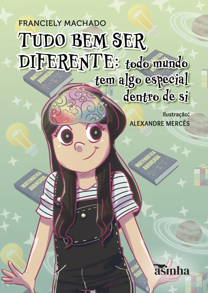 Capa do livro Tudo bem ser diferente: todo mundo tem algo especial dentro de si