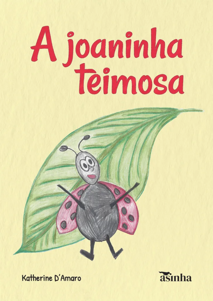 Capa do livro A joaninha teimosa