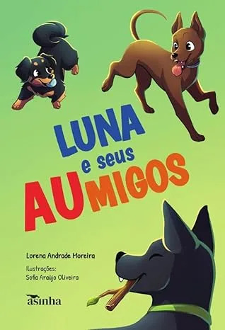 Capa do livro Luna e seus aumigos