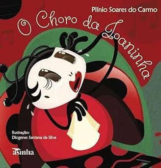 Capa do livro O choro da Joaninha