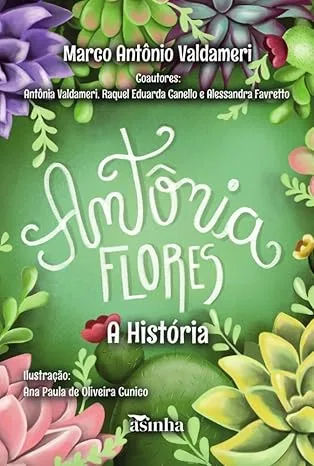 Capa do livro Antônia Flores: A história
