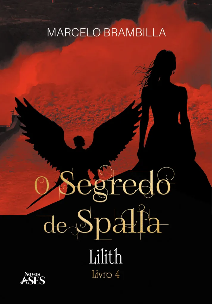 Capa do livro O segredo de Spalla: Lilith – Livro 4