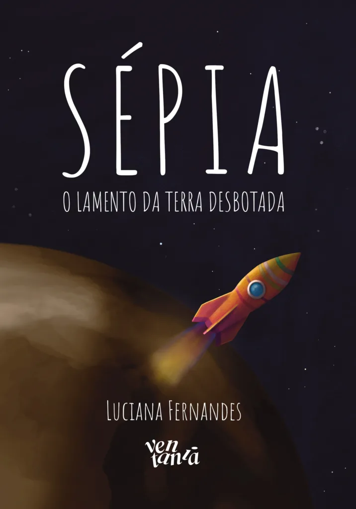 Capa do livro Sépia: O lamento da Terra desbotada